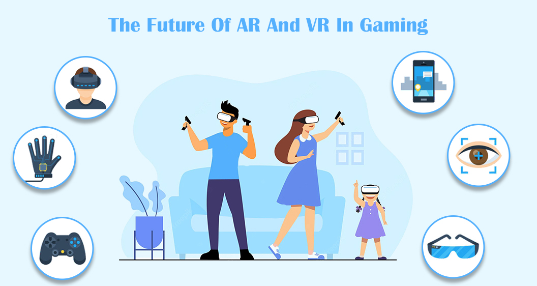 The Future of AR and VR in Gaming