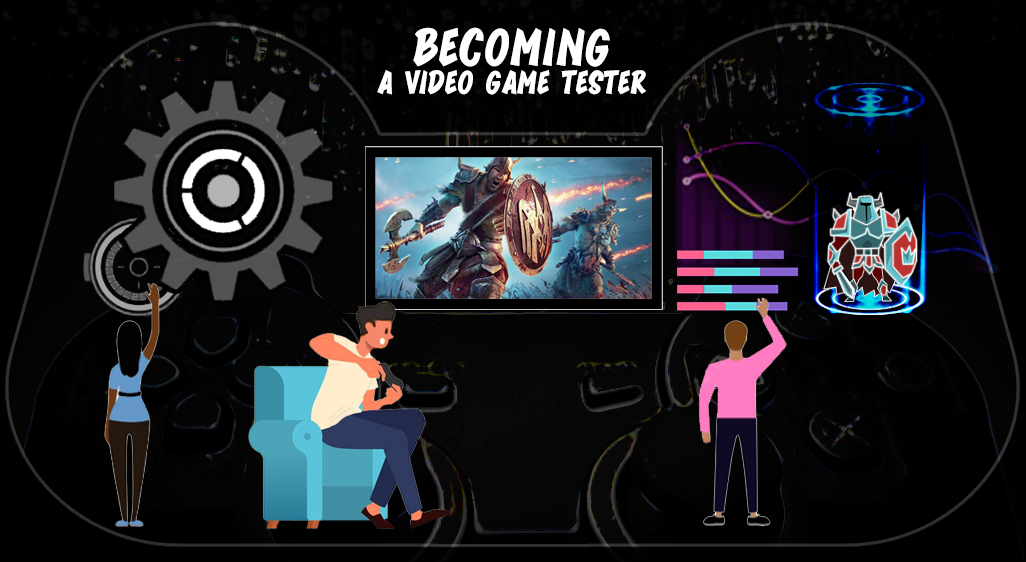 Becoming A Video Game Tester