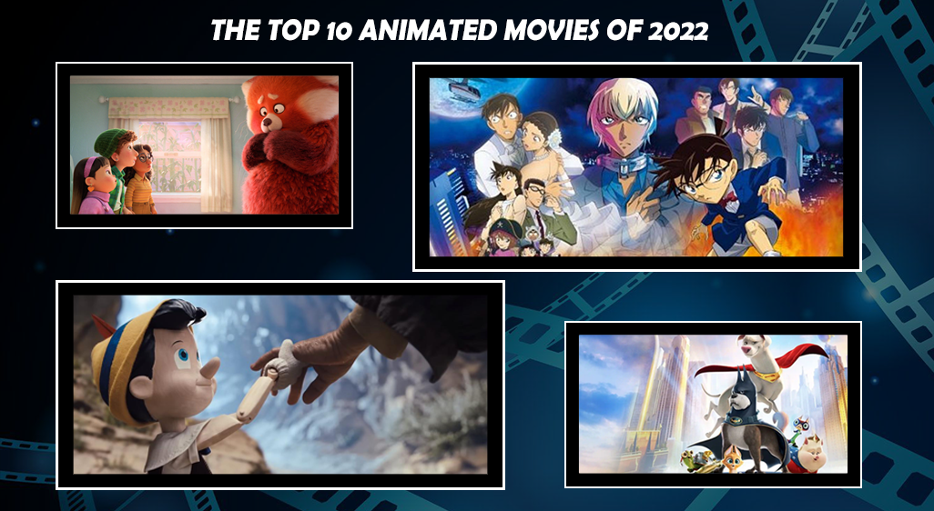 The Top 10 Animated Movies Of 2022