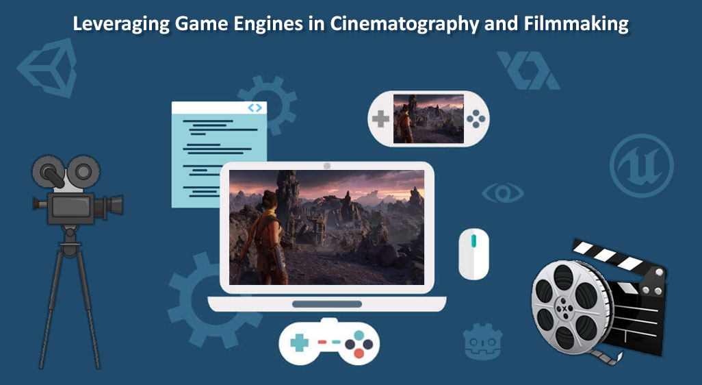 Leveraging Game Engines in Cinematography and Filmmaking