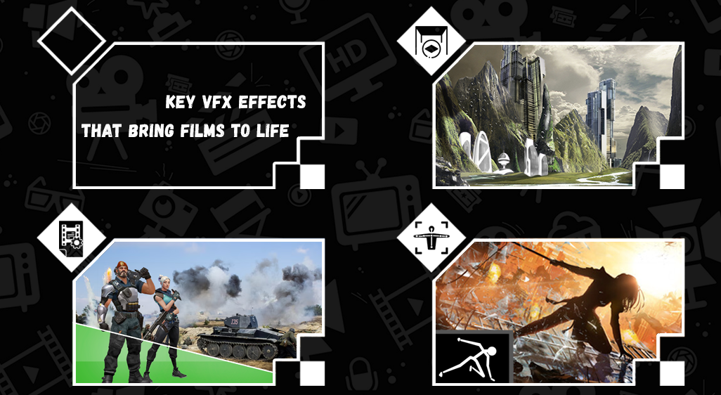 Key VFX Effects That Bring Films To Life