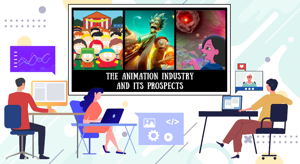 The Animation Industry and Its Prospects
